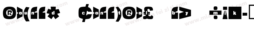round control by mik字体转换
